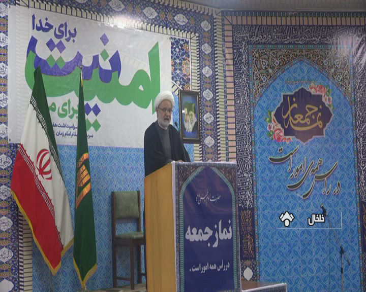 قدردانی امام جمعه خلخال از خدمات کارکنان زحمتکش شهرداری خلخال